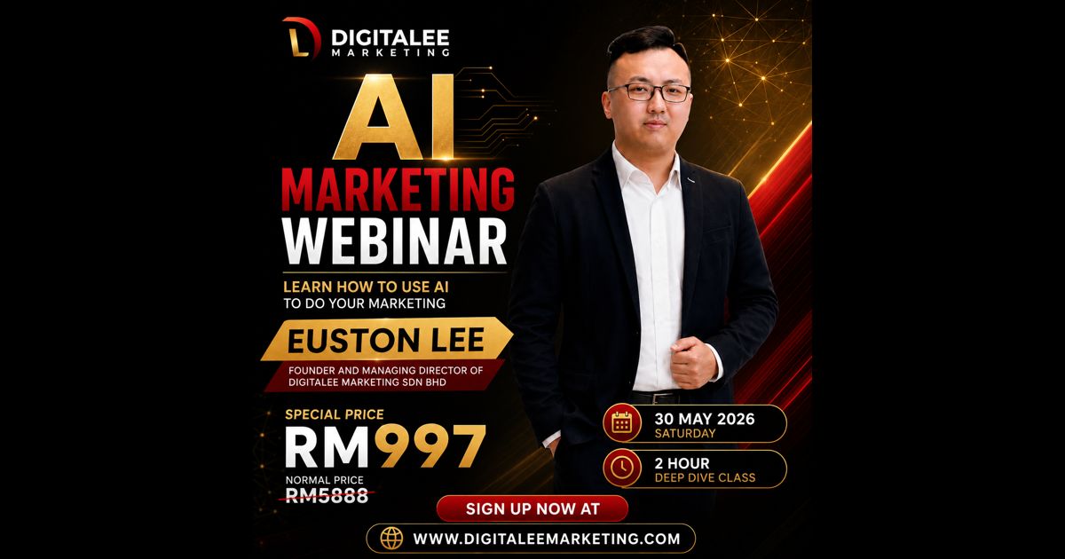 AI Marketing Webinar with Euston Lee — 30 May 2026, Saturday, 2 hours